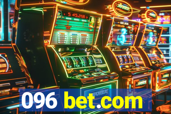 096 bet.com